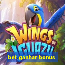 bet ganhar bonus